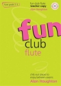 Fun Club (+CD)  for Flute Grade 2-3 chill-out pieces to enjoy between exams