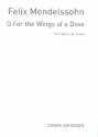 O for the Wings of a Dove fr Gesang (tief) und Klavier (en/dt)