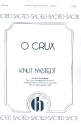 O Crux for mixed chorus a cappella score (lat/en)