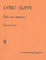 Lyric Suite fr Flte und Marimba Partitur und Stimme