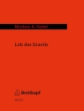 Lob des Granits fr Sopran, Violoncello, Klavier und Schlagzeug Partitur