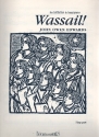 Wassail! fr gemischter Chor (SATB) und Harfe (Klavier) Solostimme