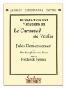 Introduction and Variations on Le Carnaval de Venise for alto saxohone and piano