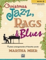 Christmas Jazz, Rags and Blues vol.1 for piano (late elementary)