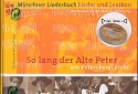 So lang der alte Peter am Petersbergl steht (+CD) Mnchner Liederbuch - Lieder und Lexikon