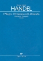 L'Allegro, il Pensiero ed il Modereato HWV55 fr Soli, Chor und Orchester Partitur