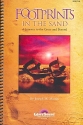 Footprints in the Sand A Journey to the Cross and beyond for mixed chorus and piano,  score