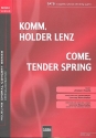 Komm holder Lenz fr gem Chor a cappella (Streichquartett ad lib) Chorpartitur (dt/en)