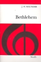 Bethlehem for soloists, mixed chorus and organ score