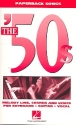 The '50s: for keyboard/guitar/vocal songbook melody line, chords and lyrics