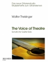 The Voice of Theatre for guitar solo