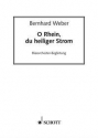 O Rhein, du heiliger Strom fr Mnnerchor (TTBB) oder gemischter Chor (SATTBB) a cappella oder mi Blserstimmensatz