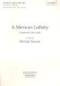 A Mexican Lullaby for soprano, female chorus and piano score (en/span)