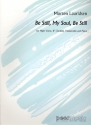 Be Still, My Soul, Be Still for high voice, clarinet, violoncello and piano score and parts