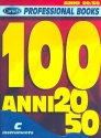 100 Anni 20-50: for c instruments text, melody line and chord symbols (it)