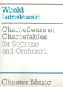 Chantefleurs et Chantefables for soprano and orchestra score (fr)