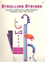 Strolling Strings - A musical Buffet of all-time Favorites for string orchestra cello