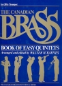 The Canadian Brass Book of easy Quintets for 2 trumpets, horn in F, trombone and tuba trumpet 1