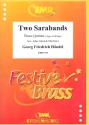 2 Sarabands for 5 brass instruments (organ ad lib) score and parts