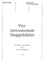 4 instrumentale Doppelchre fr Blechblser Spielpartitur