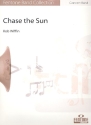 Chase the Sun fr Blasorchester Partitur und Stimmen