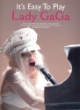 It's easy to play Lady Gaga: for easy piano (vocal/guitar)