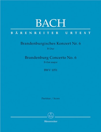 Brandenburgisches Konzert B-Dur Nr.6 BWV1051 fr Orchester Partitur