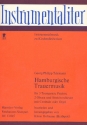 Hamburgische Trauermusik fr 3 Trompeten, Pauken, 2 Oboen, Cembalo und Streichorchester Partitur