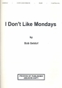 I don't like Mondays: for piano, vocal and guitar score