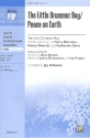 The little Drummer Boy  and  Peace on Earth for mixed chorus (SAB) and piano choral score