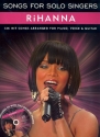 Songs for solo Singers - Rihanna (+CD) songbook piano/vocal/guitar