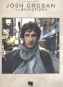 Josh Groban: Illuminations songbook piano/vocal/guitar