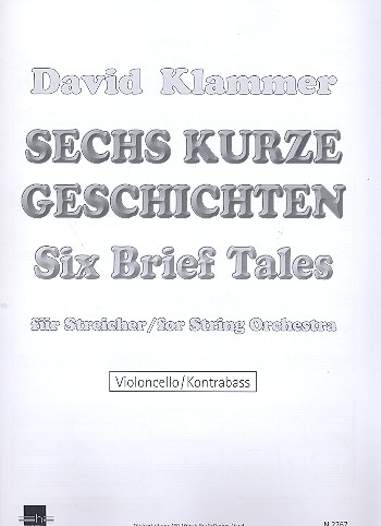 6 kurze Geschichten fr Streichorchester Violoncello/Kontrabass