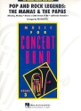 Pop and Rock Legends - The Mamas and the Papas: for concert band score and parts