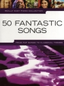 50 fantastic Songs: for really easy piano (vocal/guitar)