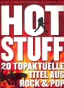 Hot Stuff songbook Klavier/Gesang/Gitarre Neuausgabe 2012