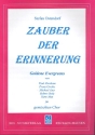 Zauber der Erinnerung fr gem Chor und Klavier Chorpartitur