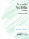 Contre Qui Rose for string quartet score and parts