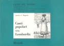 Canti popolari della Lombardia: per canti, pianoforte i strumenti a percussione partitura