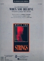 When You believe: formixed chorus, band and string orchestra score and parts string orchestra (8-8-4-4-4)