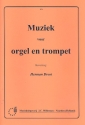 Muziek voor orgel en trompet