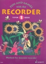 Fun and Games with the Recorder vol.1  tutor book