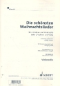 Die schnsten Weihnachtslieder fr 2 Violinen und Violoncello (mit Text) Violoncello