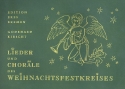 Lieder und Chorle des Weihnachtsfestkreises fr Klavier (Orgel/Harmonium)