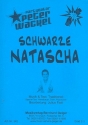 Schwarze Natascha: fr Blasorchester Direktion und Stimmen