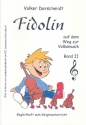 Fidolin auf dem Weg zur Volksmusik Band 2 fr Streicher Violine