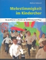 Mehrstimmigkeit im Kinderchor Praktischer Leitfaden zur Einfhrung und Pflege