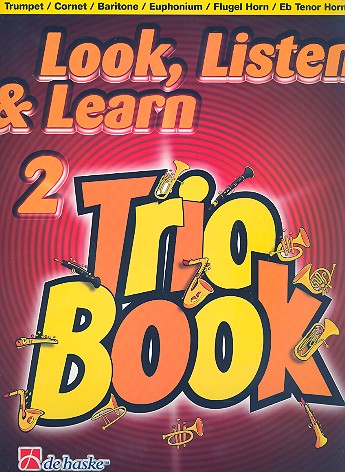 Look, Listen & Learn vol.2 - Trio Book for 3 Trumpets (cornets/baritones/euphonuims/ flugel horns/tenor horns)      score