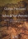 Selva di vari precetti la pratica musicale tra i secoli XVI e XVIII nelle fonti dell'epoca