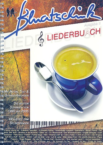 Bluatschink: Liederbuach Band 2 Melodie/Texte/Akkorde Songbook